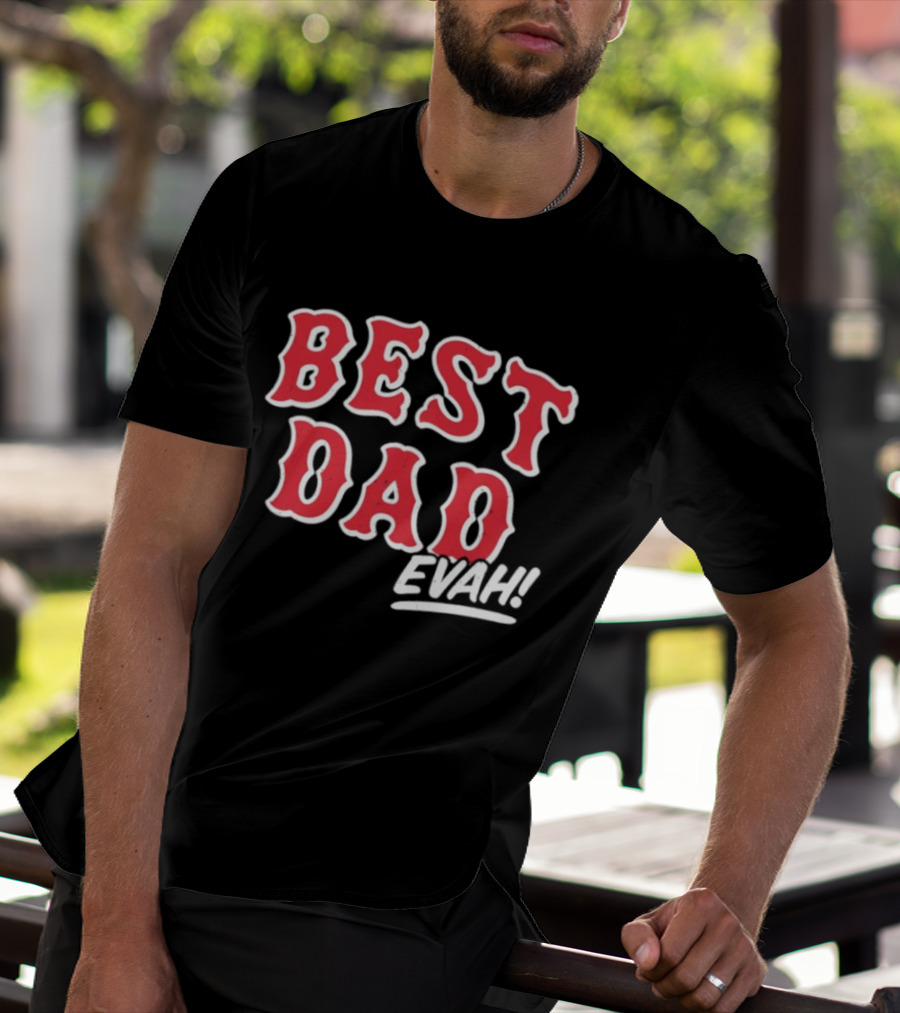 Best Dad Evah Baseball Home Team Fan T-Shirt