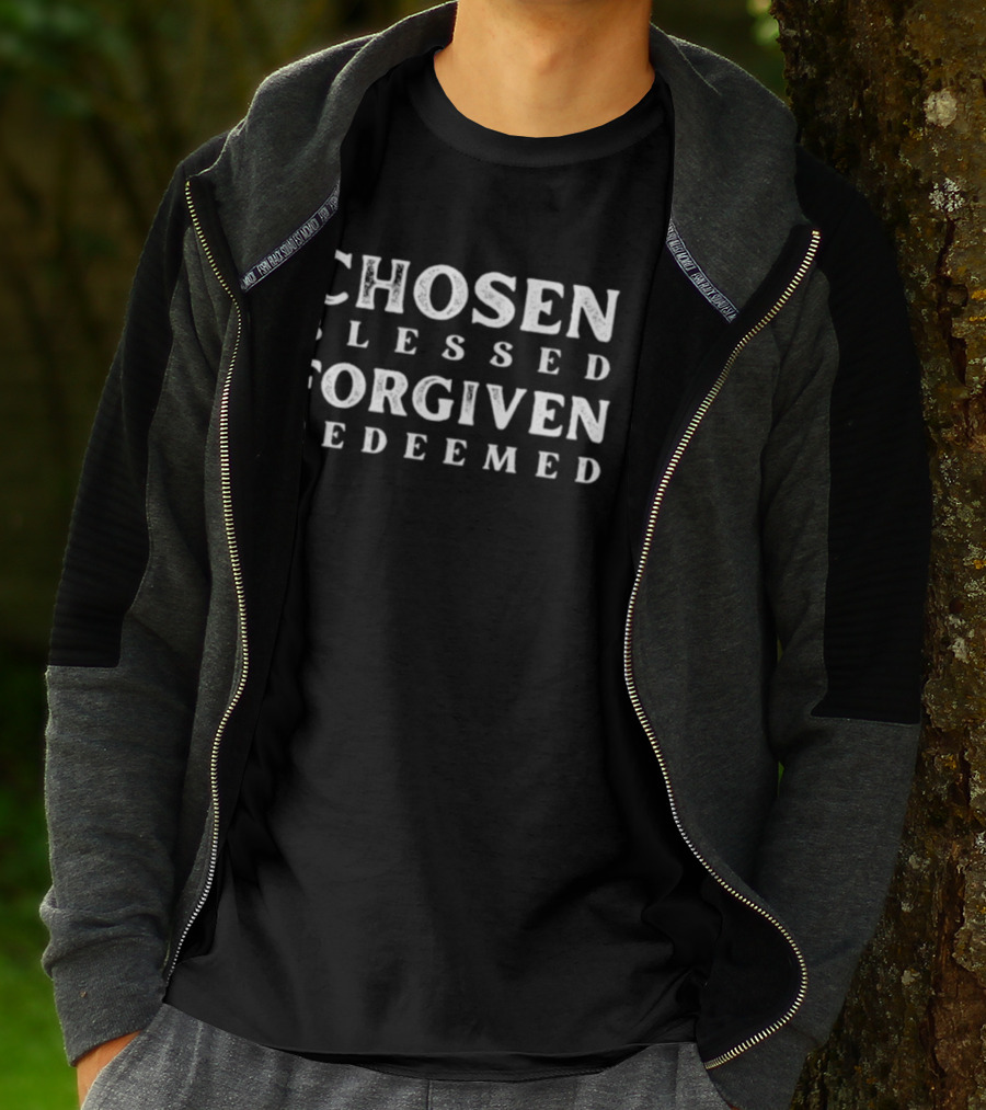 Chosen Blessed Forgiven Redeemed Christian Inspirational T-Shirt