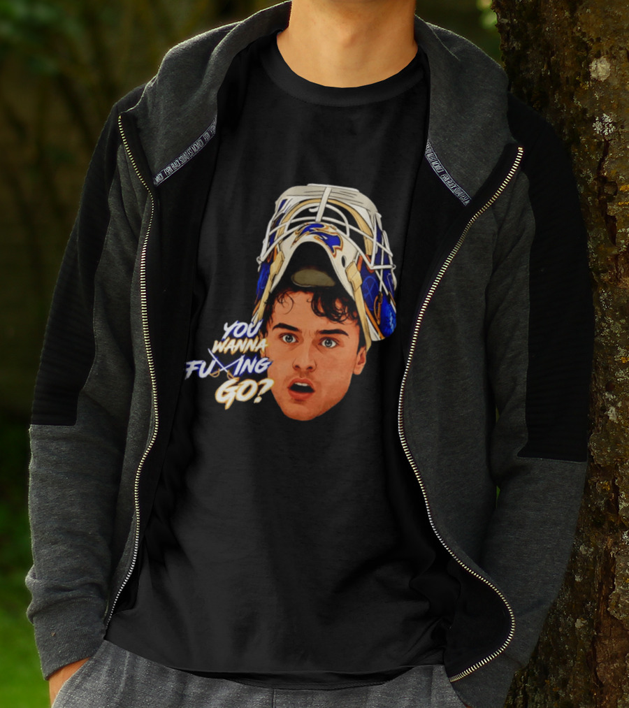 Ukko Pekka Luukkonen Buffalo Sabres NHL You Wanna Fuing Go T-Shirt