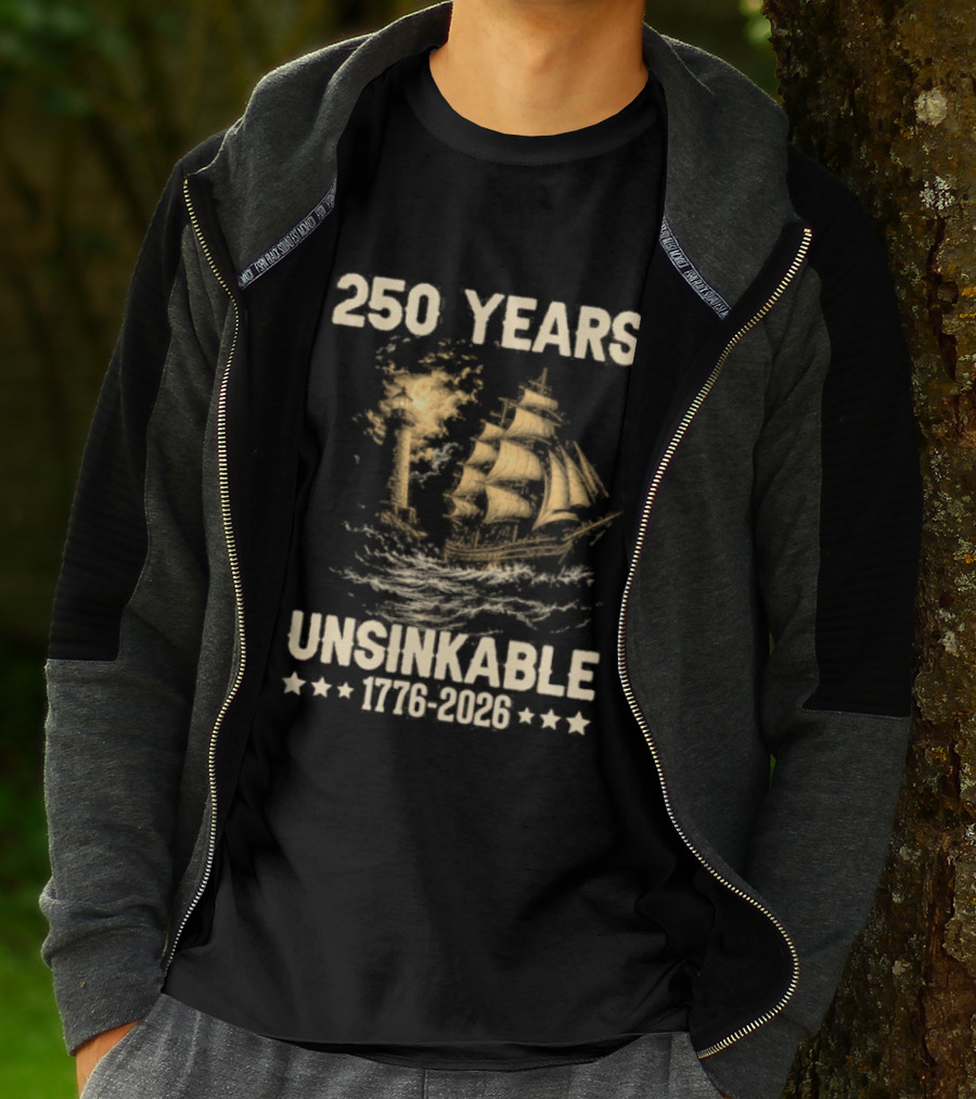 250 Years Unsinkable Patriotic Ship 1776 2026 Anniversary T-Shirt