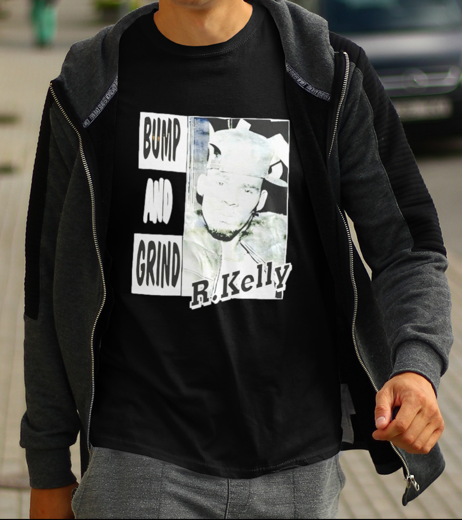 Bump And Grind R Kelly T-Shirt
