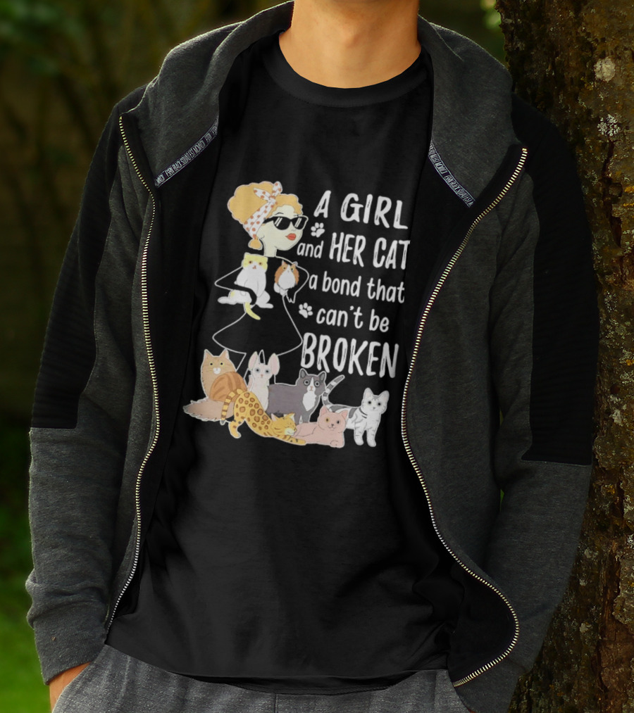 A Girl And Her Cat A Bond That Can't Be Broken T-Shirt