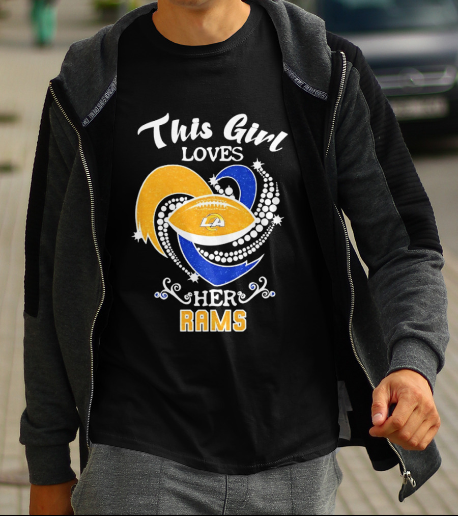 This Girl Loves Her Rams Football Fan Pride Los Angeles T-Shirt
