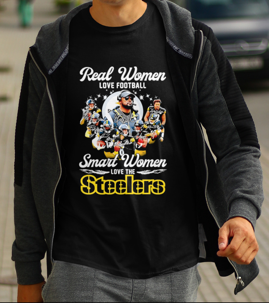 Real Women Love Football Smart Women Love The Steelers T-Shirt