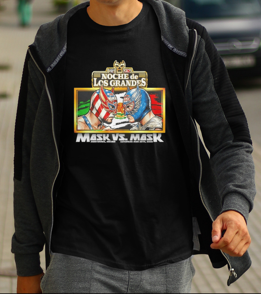 WWE Noche De Los Grandes Mask Vs Mask Monterrey Mexico Saturday May 30 2026 T-Shirt