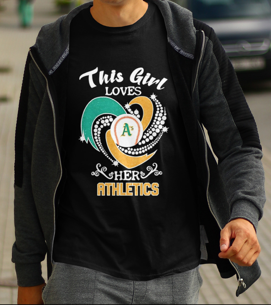 This Girl Loves Her Oakland Athletics MLB T-Shirt