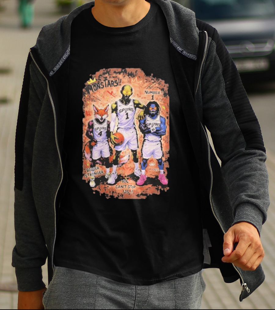 San Antonio Spurs Monstars Bigger Stronger Baddest You Can't Stop Us Number 1 T-Shirt