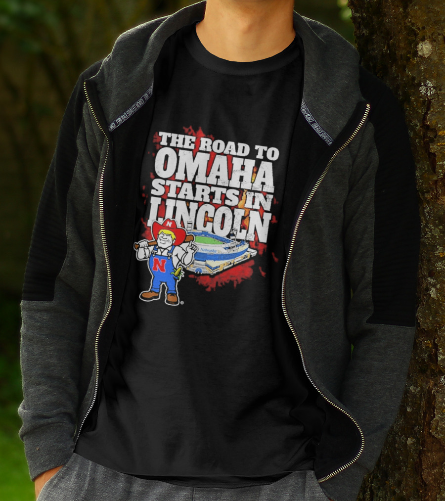 The Road To Omaha Starts In Lincoln Nebraska Cornhuskers Baseball Stadium T-Shirt