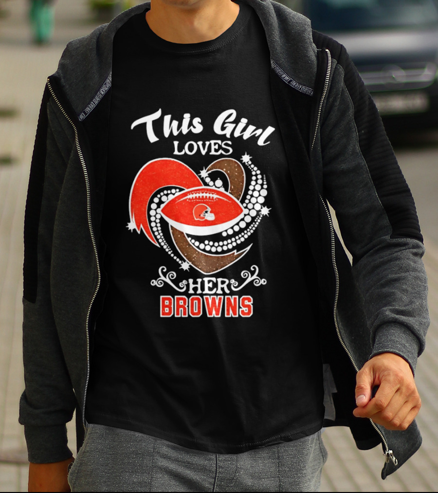 This Girl Loves Her Cleveland Browns T-Shirt