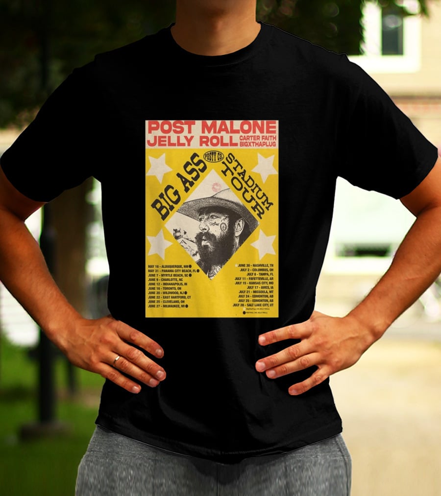 Post Malone Big Ass Stadium Tour Jelly Roll Carter Faith Dates And Locations T-Shirt
