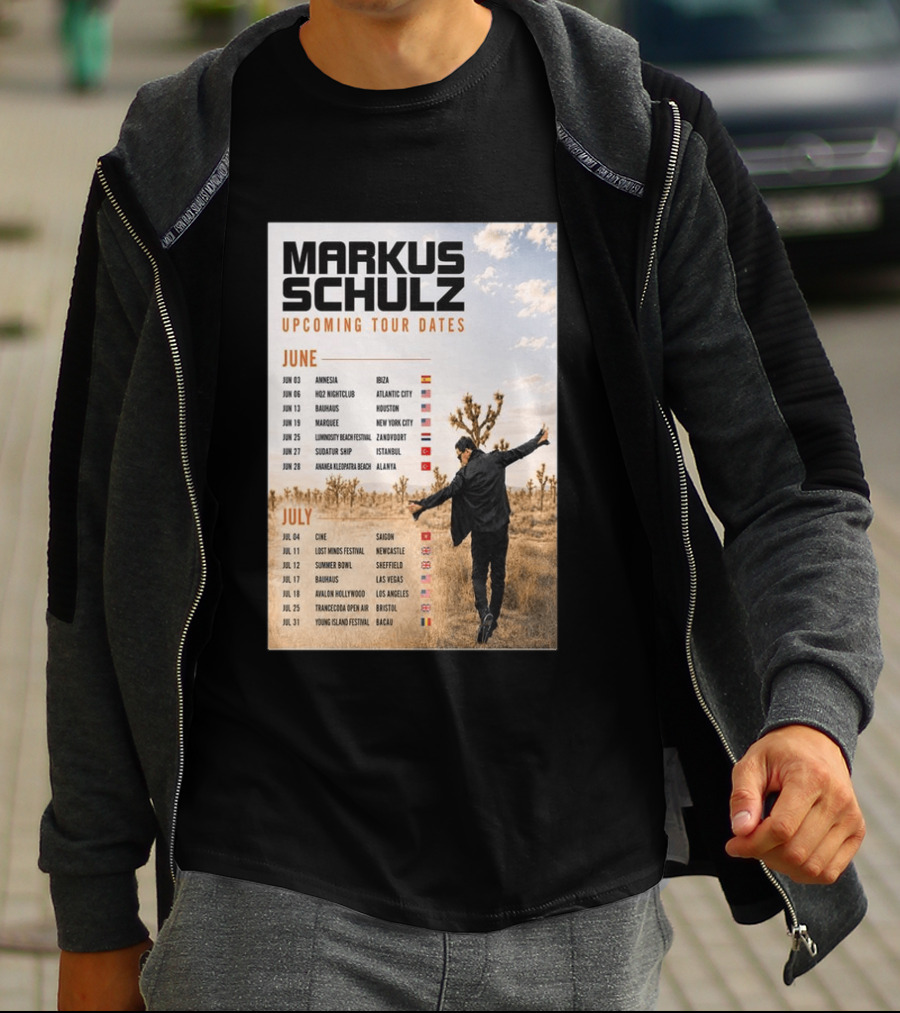 Markus Schulz Upcoming Tour Dates June July 2026 Ibiza Atlantic City Houston Las Vegas T-Shirt