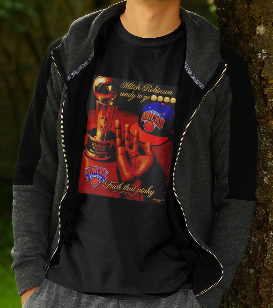 Mitch Robinson Knicks Champions Ready To Go Four Fingers Knicks SBreezy T-Shirt