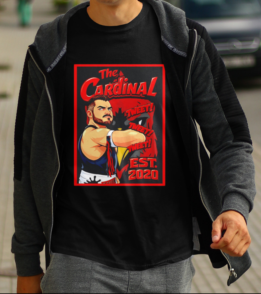 The Cardinal Tweet Tweet Tweet Est 2020 Wrestling T-Shirt