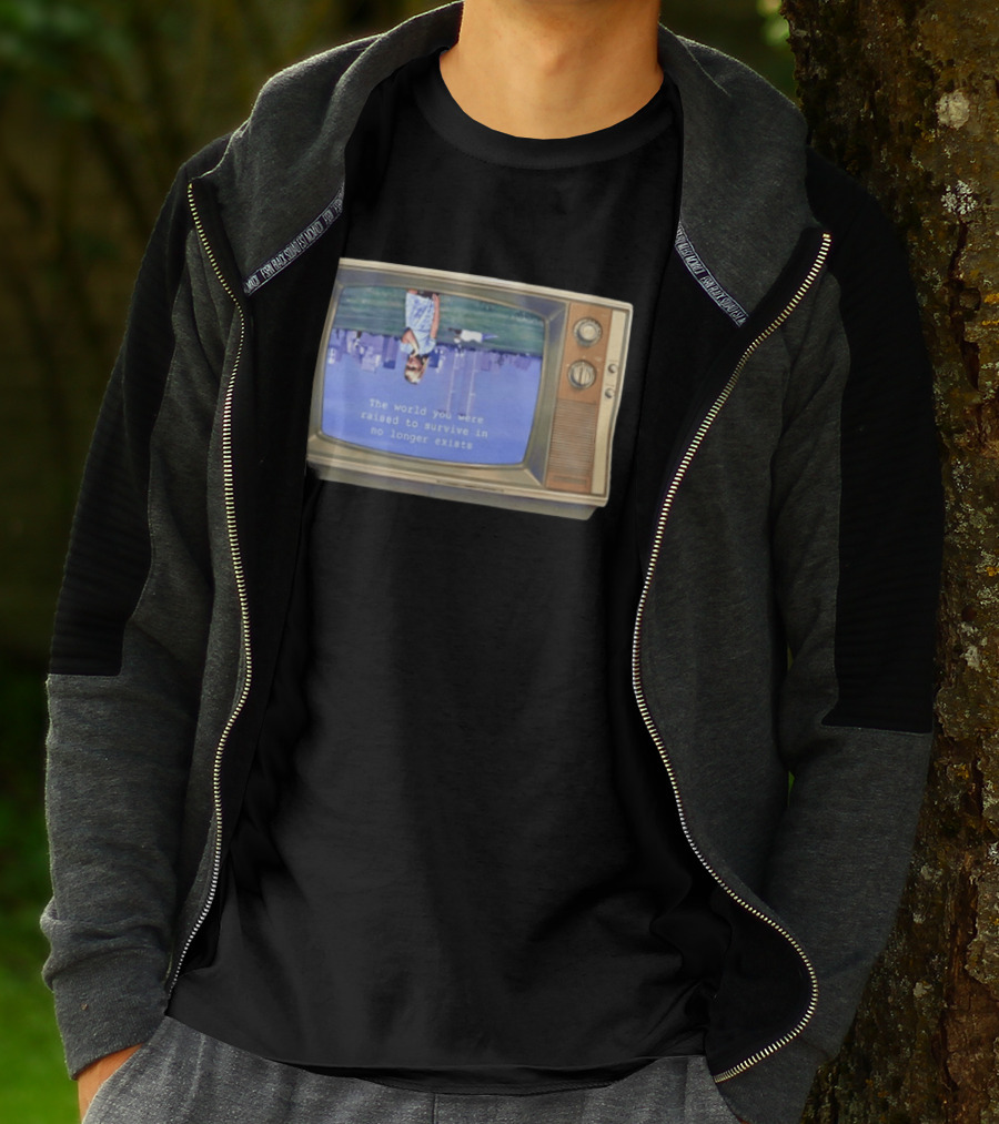 Old Television Upside Down World You Were Raised To Survive In No Longer Exists T-Shirt