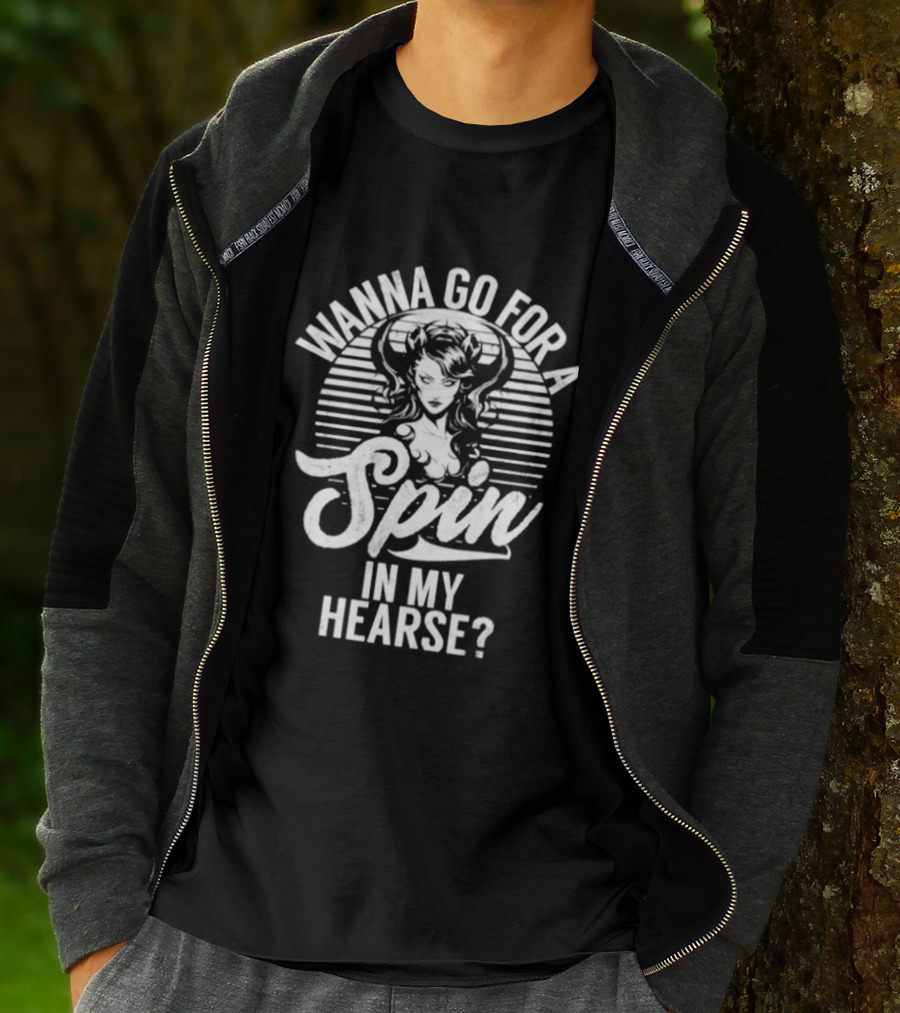 Wanna Go For A Spin In My Hearse Gothic Succubus T-Shirt