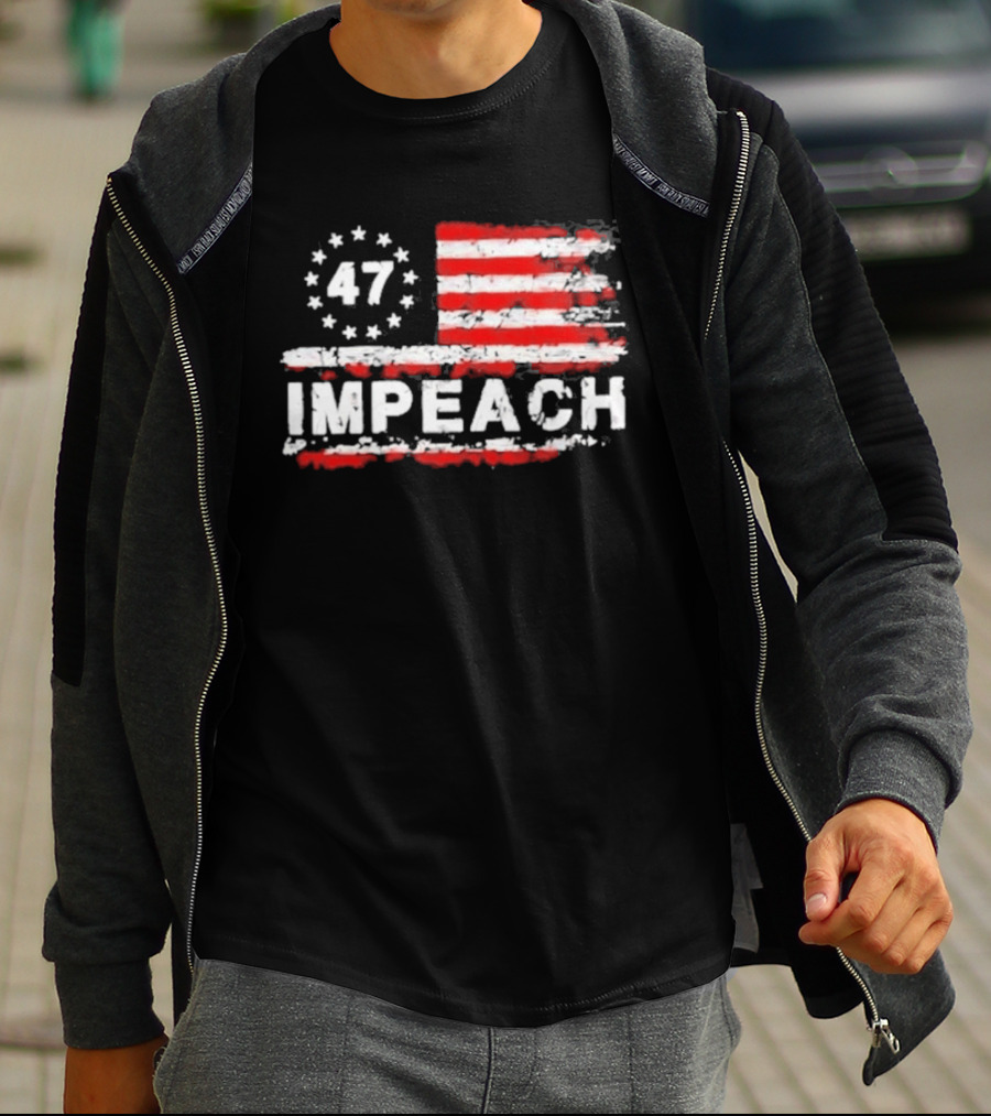 America 47 Impeach Stars And Stripes T-Shirt