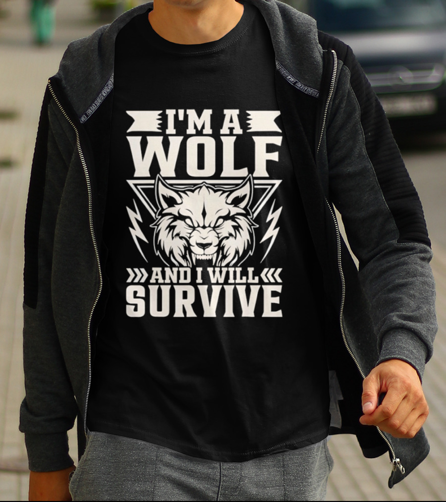 I'm A Wolf And I Will Survive Wolf Head T-Shirt
