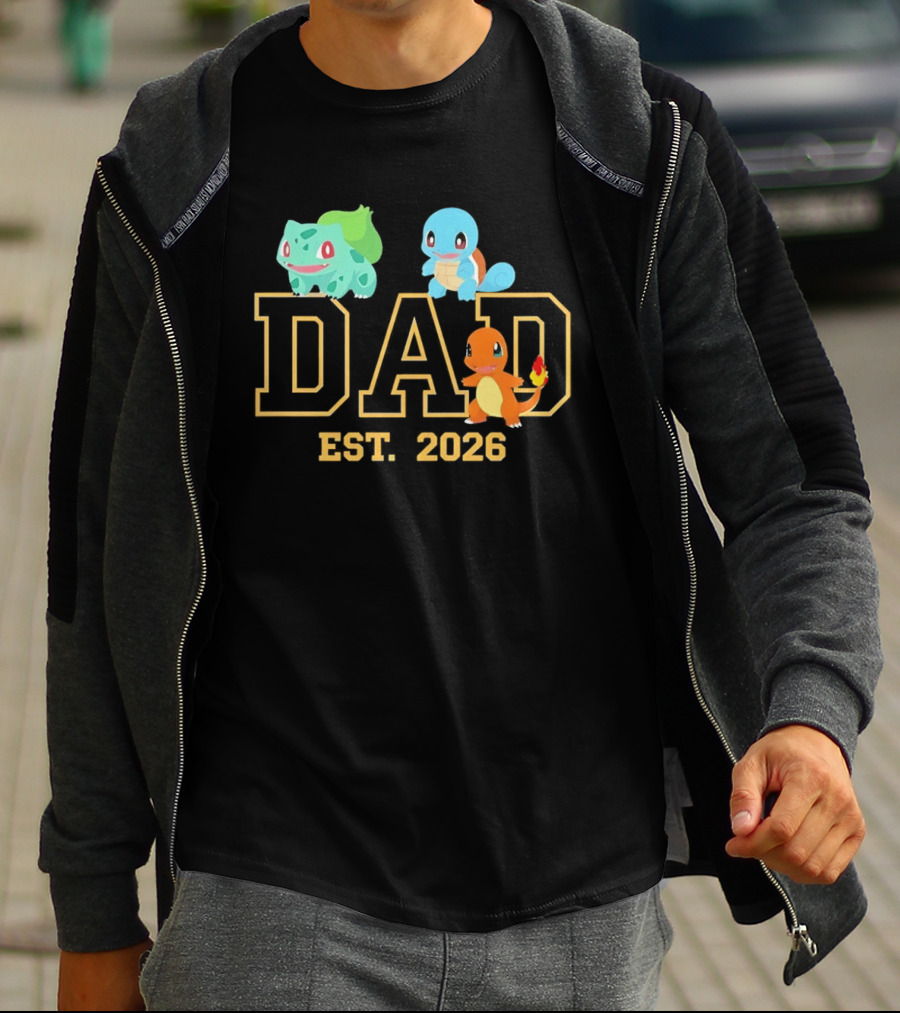 Dad Est 2026 Pokemon Starter Trio Charmander Bulbasaur Squirtle Fatherhood Celebration T-Shirt