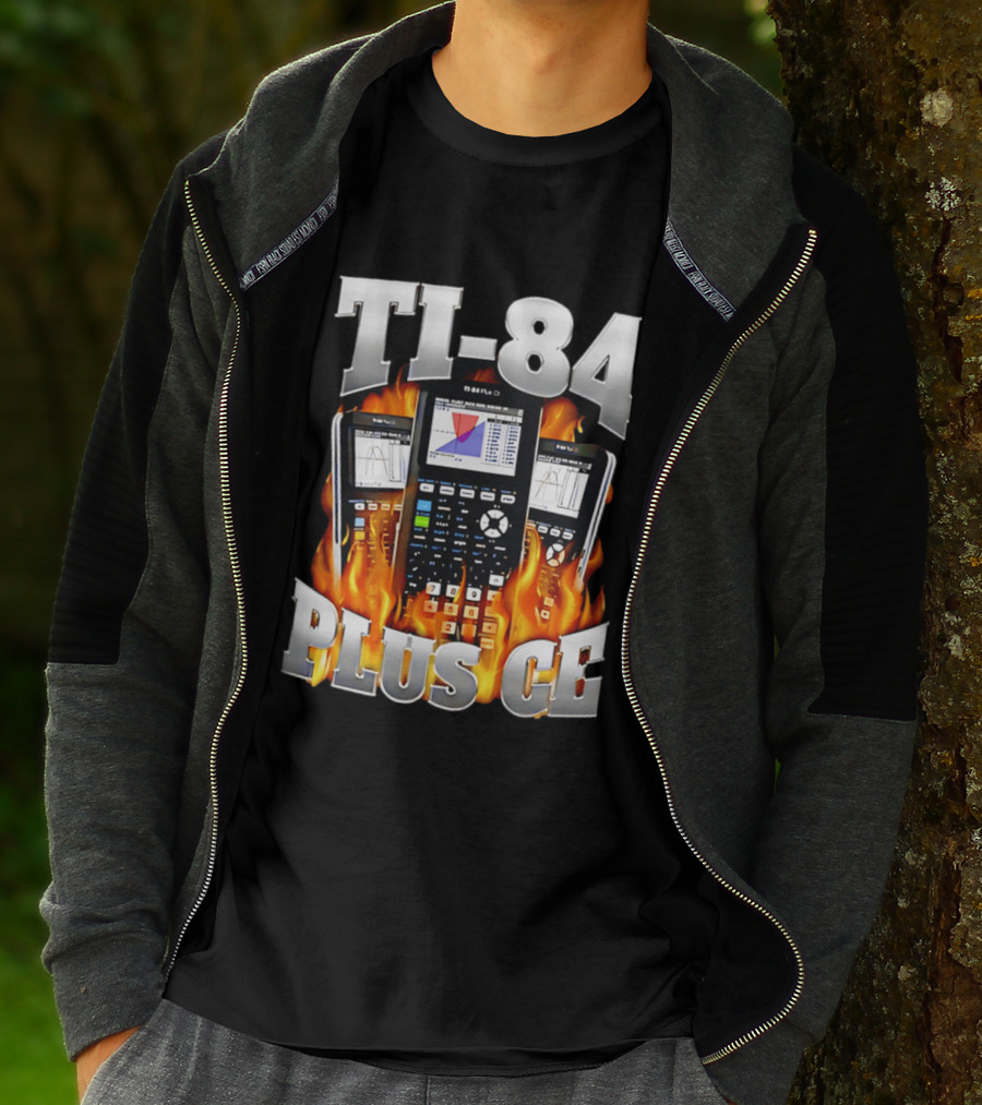 TI 84 Plus CE Calculators Surrounded By Flames And Graphs T-Shirt