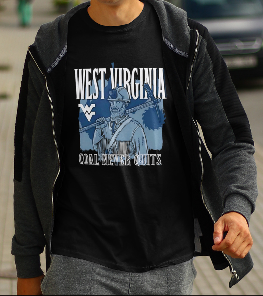 West Virginia Mountaineers Coal Miner Heritage Coal Never Quits T-Shirt