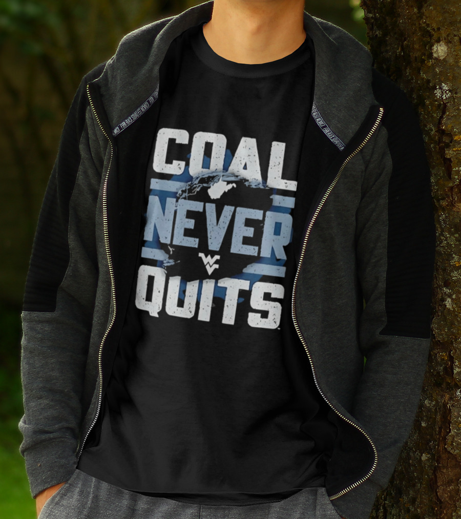 West Virginia Mountaineers Coal Never Quits T-Shirt