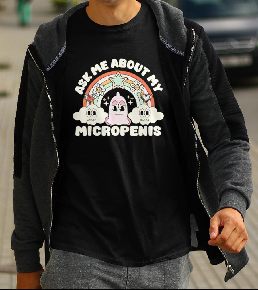 Ask Me About My Micropenis Rainbow Star Clouds T-Shirt