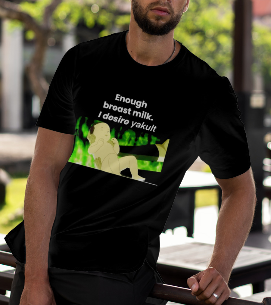 Enough Breast Milk I Desire Yakult Gintama Baby Meme T-Shirt
