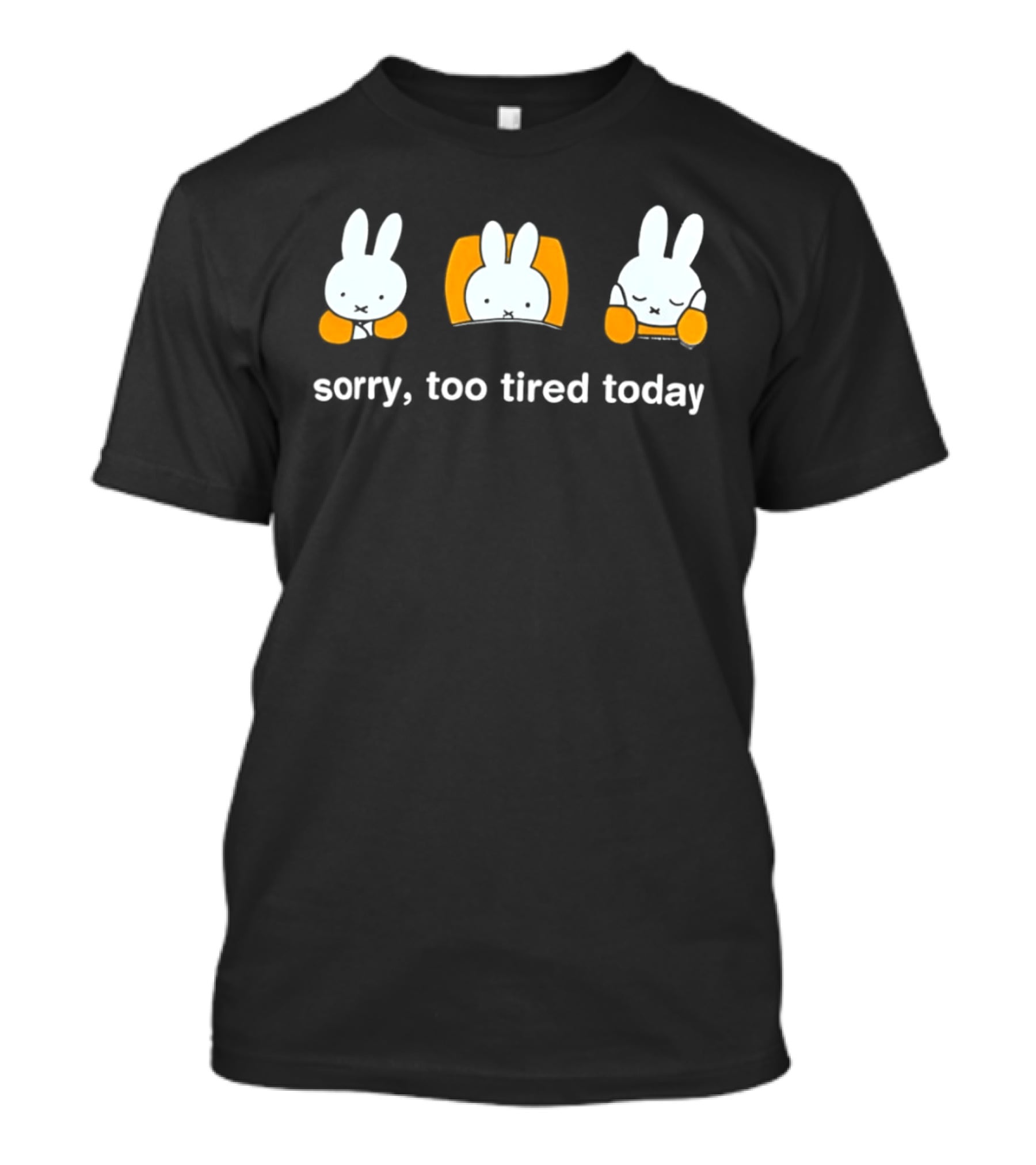 Miffy Sorry Too Tired Today Daisy Street T-Shirt