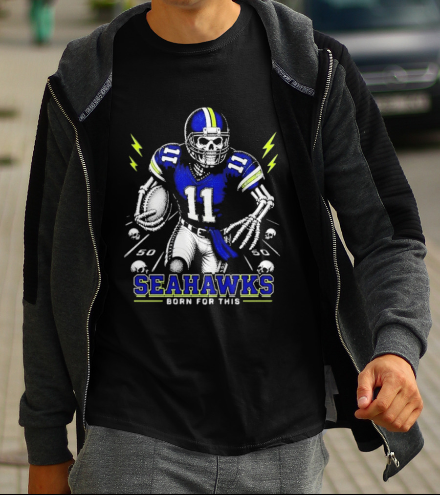 Seattle Seahawks Born For This Skeleton Football Player Team Spirit T-Shirt