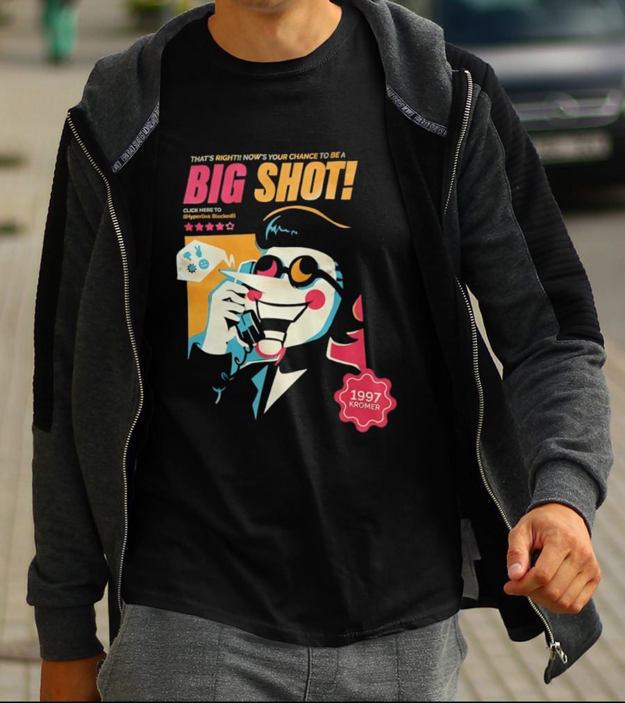 That's Right Now's Your Chance To Be A Big Shot Spamton G Neo 1997 Kromer Deltarune T-Shirt