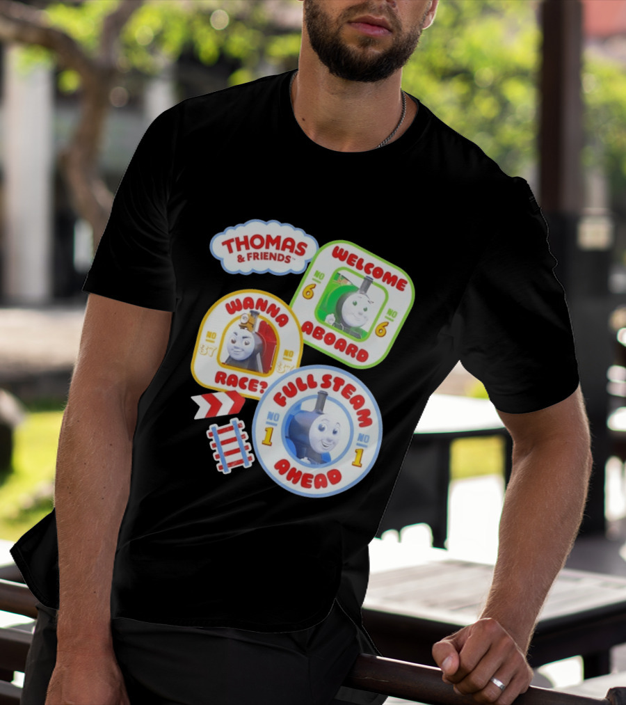 Thomas And Friends Welcome Aboard Full Steam Ahead Wanna Race No 1 No 6 No 37 T-Shirt