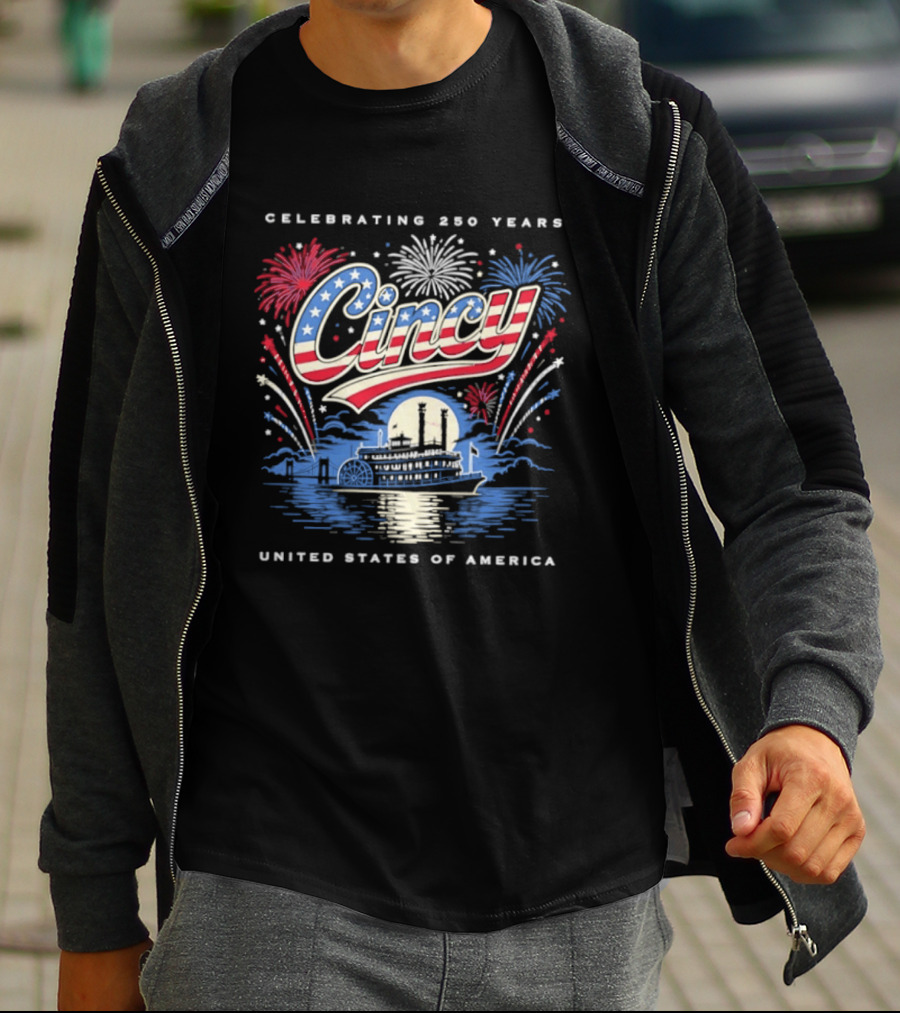 Celebrating 250 Years Cincy Steamboat Fireworks United States Of America T-Shirt
