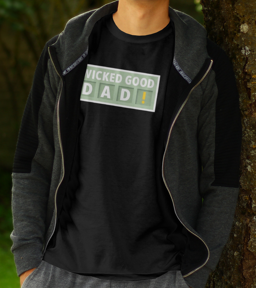 Wicked Good Dad Block Letters With Exclamation Point T-Shirt