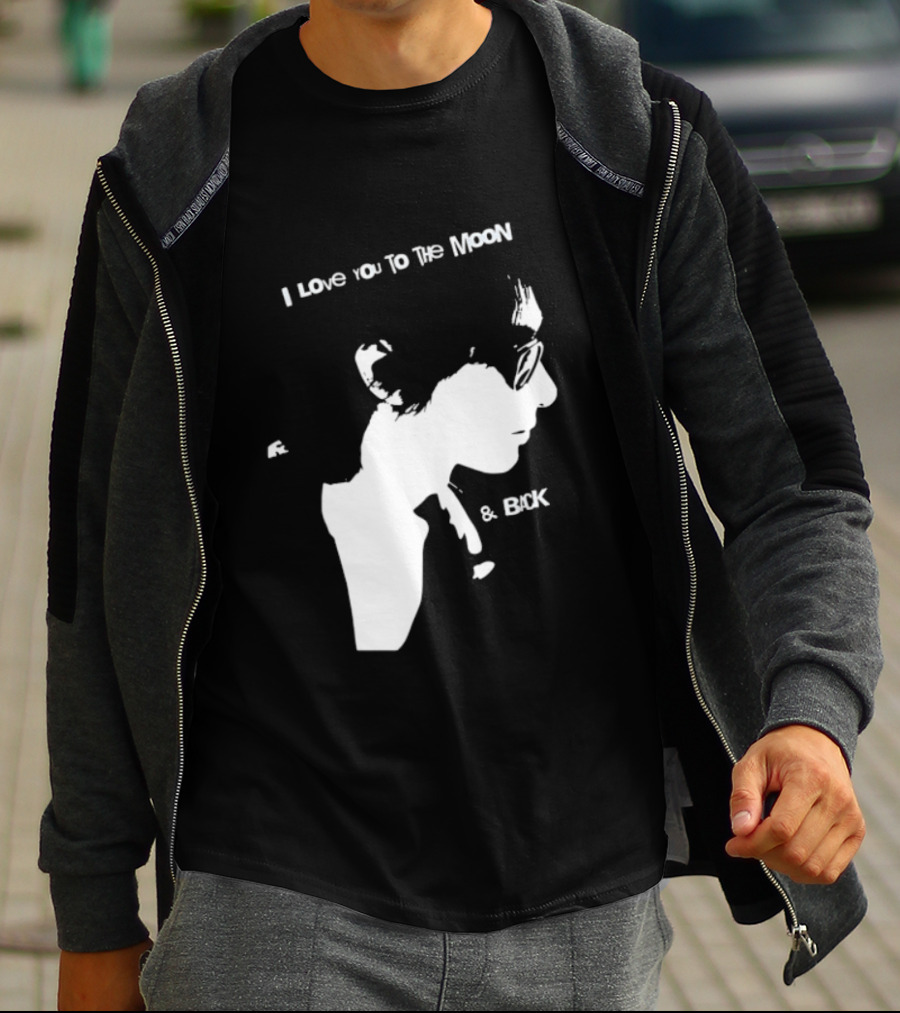 I Love You To The Moon And Back Romantic Expression T-Shirt