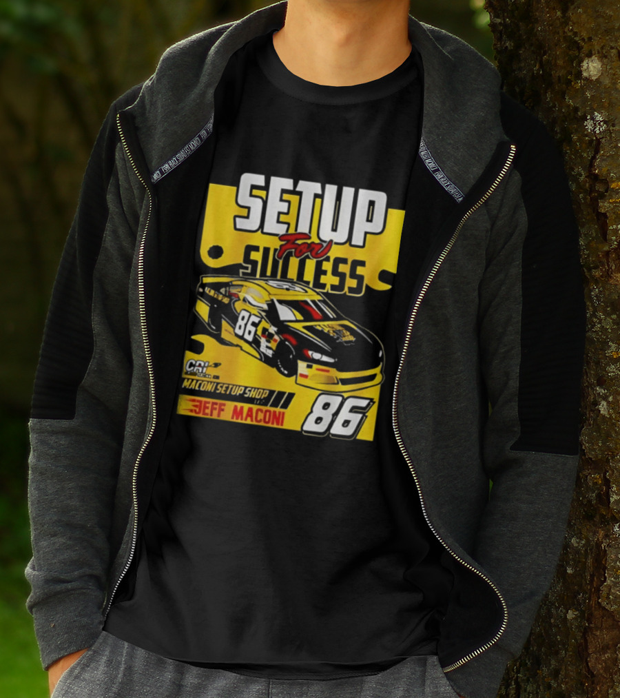 Setup For Success Jeff Maconi 86 Racing T-Shirt
