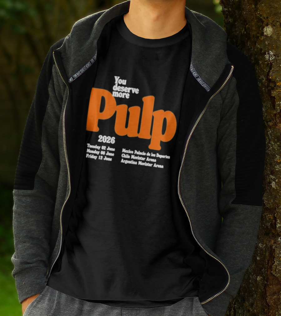 You Deserve More Pulp June 2026 Tour Dates Manchester Apollo Glasgow O2 Academy Event T-Shirt