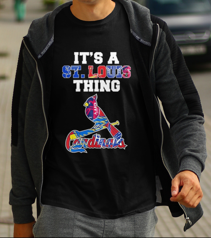 St. Louis Cardinals Sports Team It's A St. Louis Thing T-Shirt