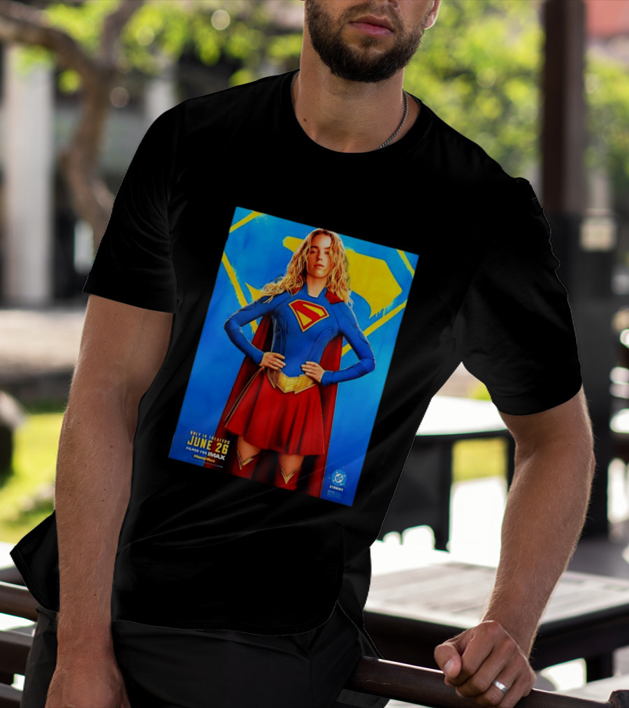 DC Studios Supergirl Movie June 26 Theaters Imax T-Shirt