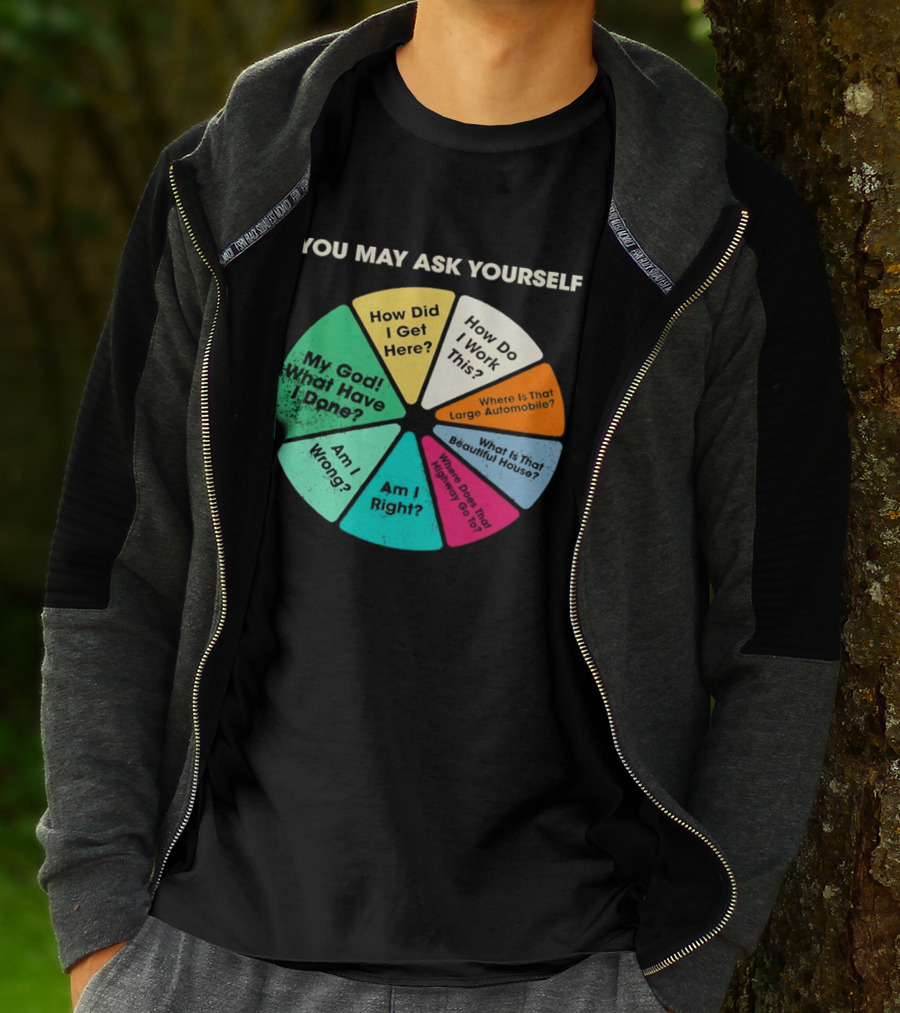 Talking Heads Pie Chart Lyrics You May Ask Yourself Once In A Lifetime T-Shirt