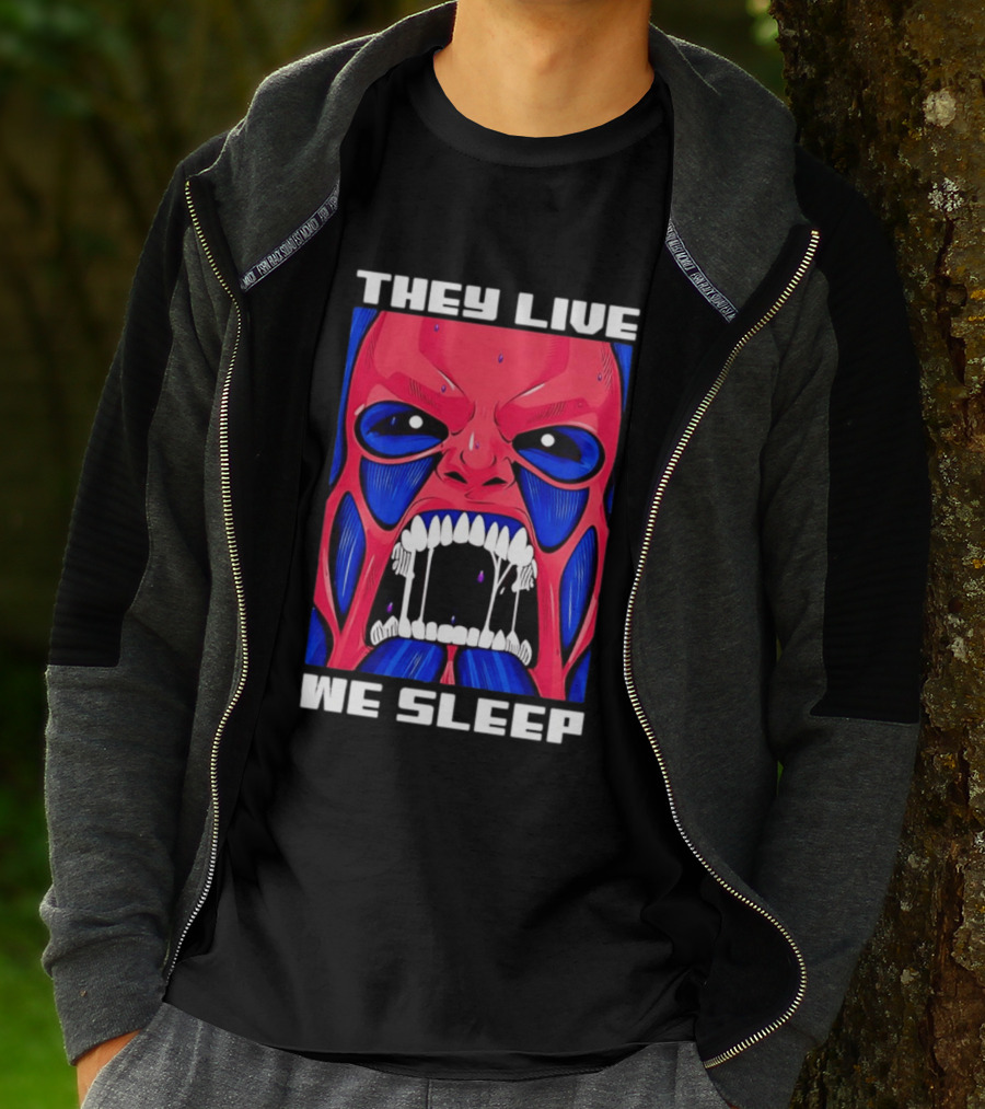 They Live We Sleep Horror Face Sci Fi Alien T-Shirt