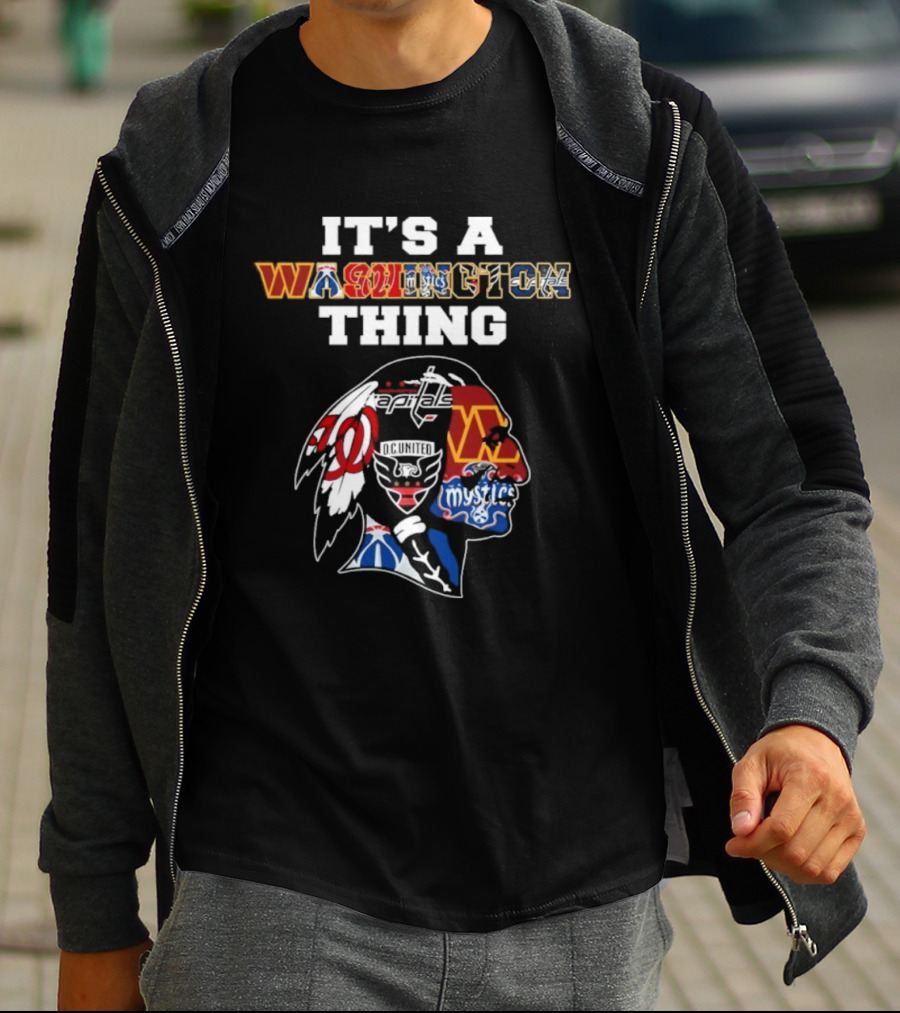 Washington Wizards Nationals Capitals Mystics Redskins It's A Washington Thing T-Shirt