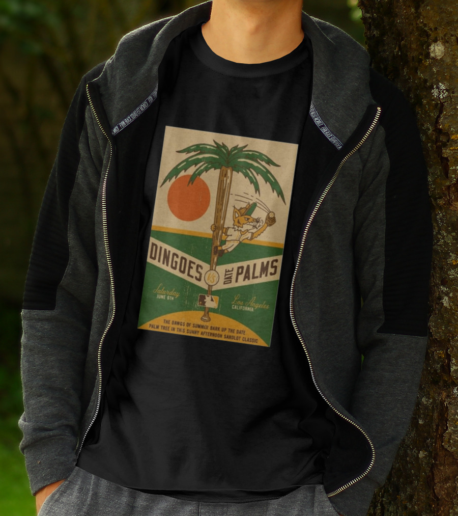 Dingoes Vs Date Palms Los Angeles June 6 2026 The Dawgs Of Summer Palm Tree Sunny Afternoon Sandlot T-Shirt