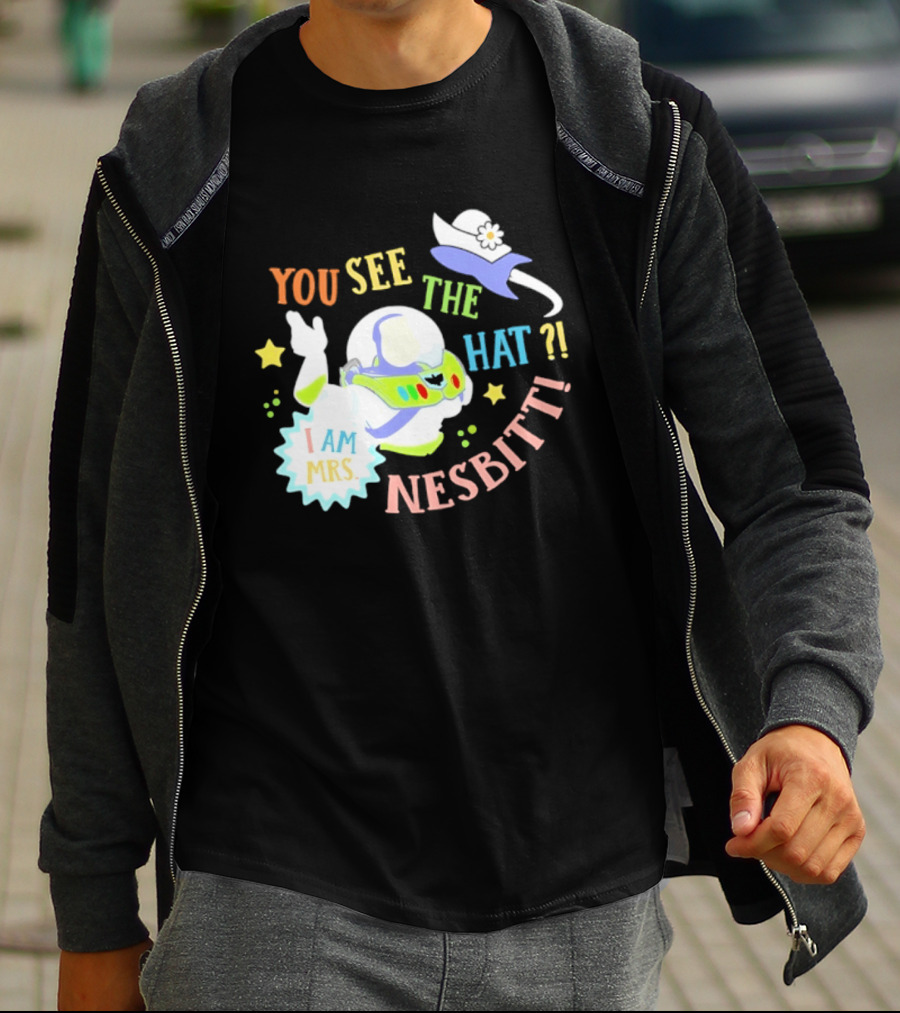 You See The Hat I Am Mrs Nesbitt Star Cartoon Astronaut T-Shirt