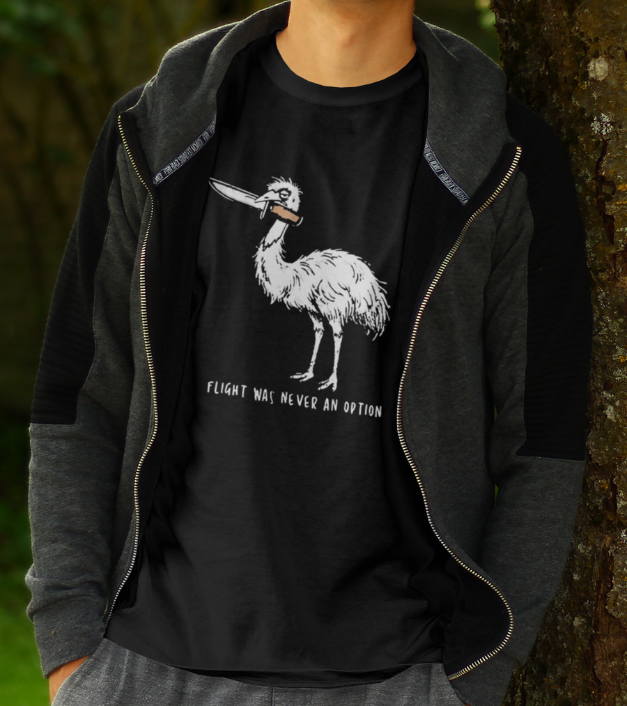 Flight Was Never An Option Meme Emu With Knife T-Shirt