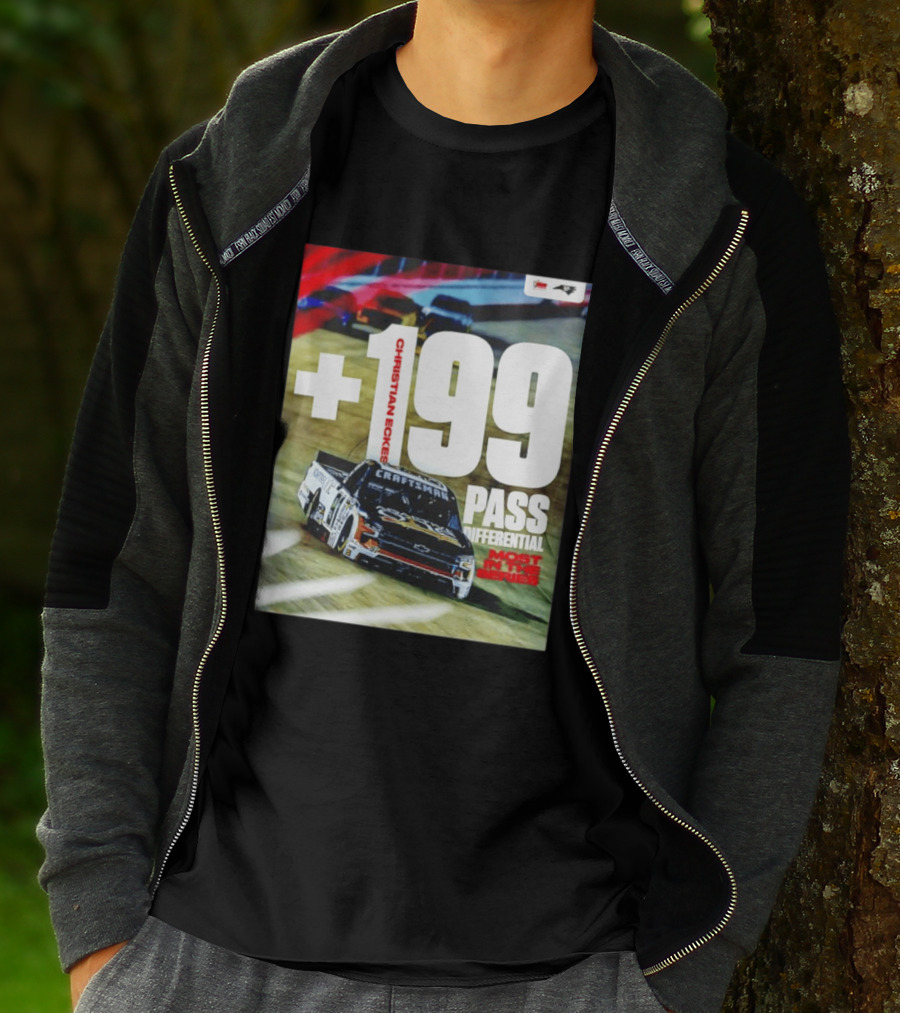 Christian Eckes +199 Pass Differential Most In The Series Motorsports Racing T-Shirt