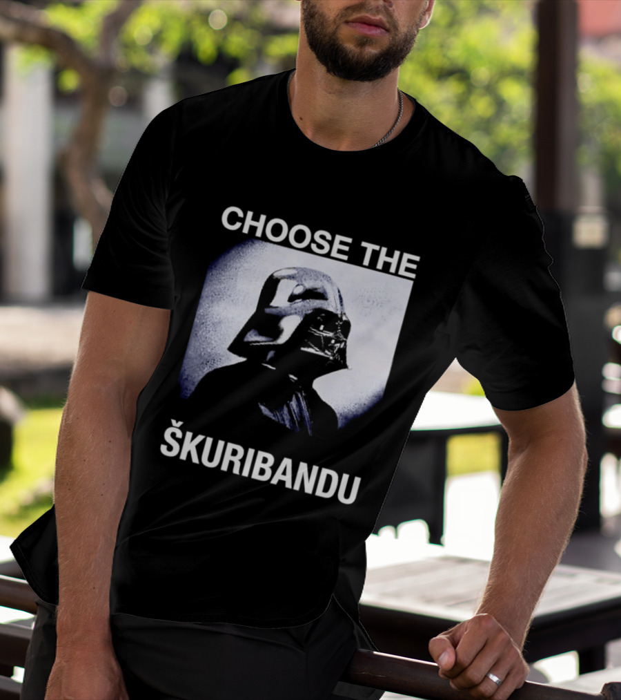 Darth Vader Star Wars Choose The Škuribandu T-Shirt