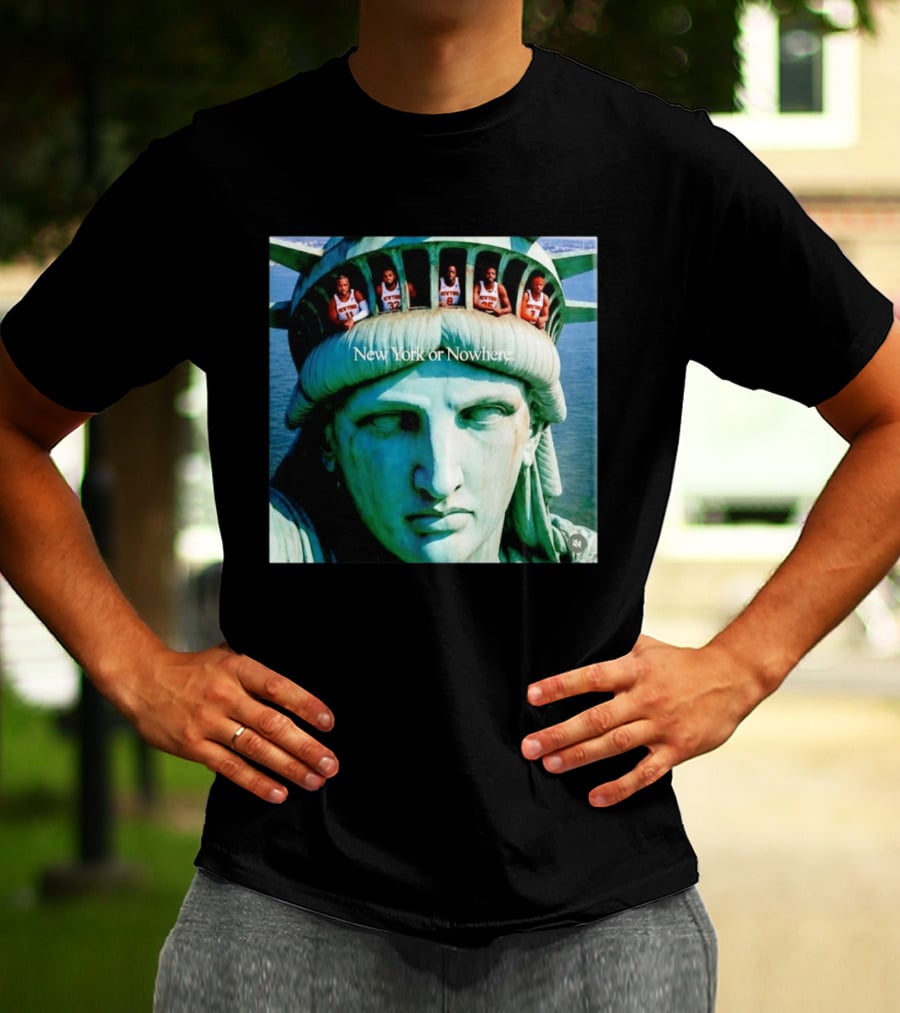 New York Knicks Jalen Brunson Karl Anthony Towns OG Anunoby Mikal Bridges Josh Hart Statue Of Liberty New York Or Nowhere T-Shirt