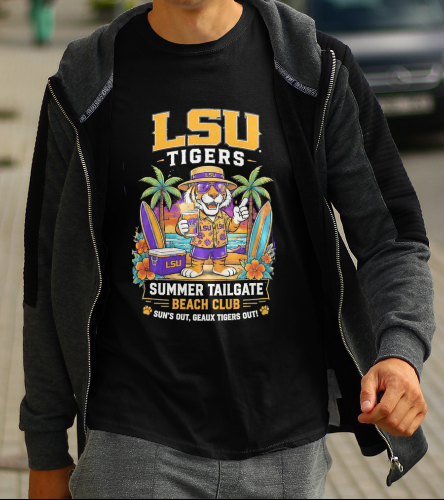 LSU Tigers Summer Tailgate Beach Club Sun's Out Geaux Tigers Out T-Shirt