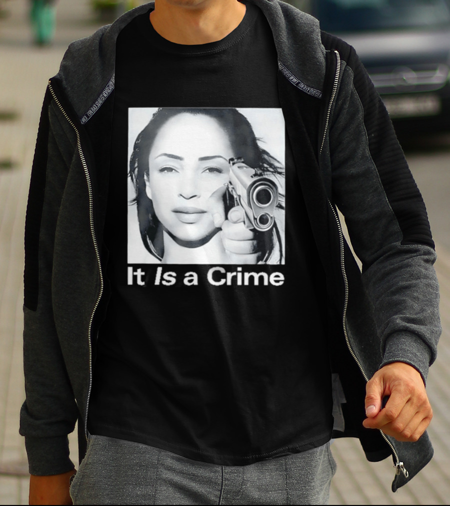 Sade Henryjawnson It Is A Crime Female Figure Pointing Pistol Image T-Shirt