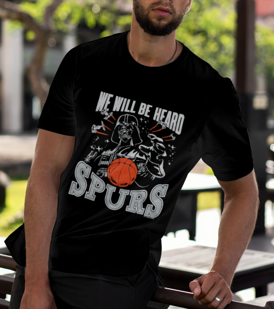 Star Wars San Antonio Spurs We Will Be Heard Dark Side Spurs T-Shirt